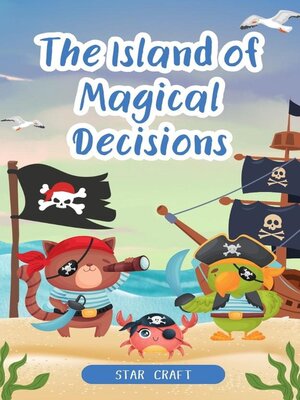 cover image of The Island of Magical Decisions